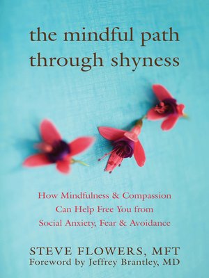 cover image of The Mindful Path through Shyness